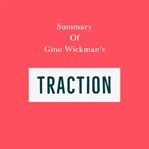 Summary of Gino Wickman's Traction cover image cdn