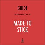 Guide to Chip Heath's & et al Made to Stick cover image cdn