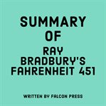 Summary of Ray Bradbury's Fahrenheit 451 cover image cdn