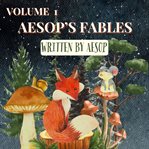 Aesop's Fables - Volume 1 cover image cdn