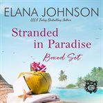 Stranded in Paradise Boxed Set : The Mclaughlin Sisters Clean Romance Complete Collection cover image cdn