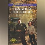 Danger at the Border cover image cdn