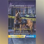 Delayed Justice cover image cdn