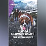 Alaska Mountain Rescue cover image cdn