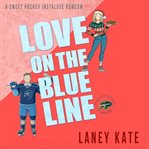 Love on the Blue Line cover image cdn