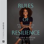 Rules of Resilience : 10 Ways Successful People Get Better, Wiser, And Stronger cover image cdn