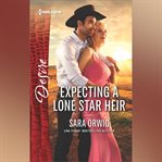 Expecting a Lone Star Heir cover image cdn