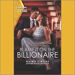 Blame It on the Billionaire cover image cdn