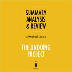 Summary, Analysis & Review of Michael Lewis's the Undoing Project cover image cdn