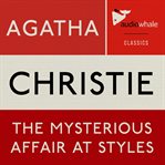 The Mysterious Affair at Styles : Digitally Narrated Using A Synthesized Voice cover image cdn