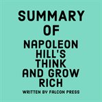 Summary of Napoleon Hill's Think and Grow Rich cover image cdn