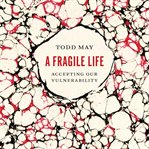 A Fragile Life cover image cdn