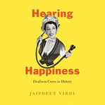 Hearing Happiness cover image cdn