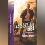 Operation Soldier Next Door cover image cdn