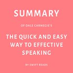 Summary of Dale Carnegie's the Quick and Easy Way to Effective Speaking cover image cdn