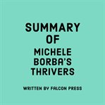 Summary of Michele Borba's Thrivers cover image cdn