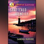 Shattered Identity cover image cdn