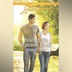 Healing His Widowed Heart cover image cdn