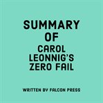 Summary of Carol Leonnig's Zero Fail cover image cdn