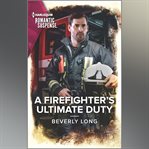 A Firefighter's Ultimate Duty cover image cdn