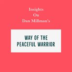Insights on Dan Millman's Way of the Peaceful Warrior cover image cdn