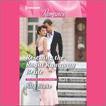 Rescuing the Royal Runaway Bride cover image cdn