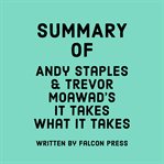 Summary of Andy Staples and Trevor Moawad's It Takes What It Takes cover image cdn