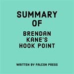 Summary of Brendan Kane's Hook Point cover image cdn