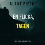 En Flicka, Tagen cover image cdn