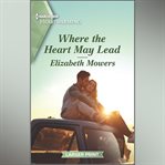 Where the Heart May Lead cover image cdn