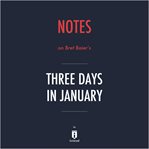 Notes on Bret Baier's Three Days in January cover image cdn