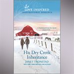 His Dry Creek Inheritance cover image cdn