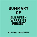 Summary of Elizabeth Warren's Persist cover image cdn
