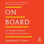 On Board : The Modern Playbook For Corporate Governance cover image cdn