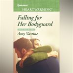 Falling for Her Bodyguard cover image cdn