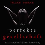 Die Perfekte Gesellschaft cover image cdn