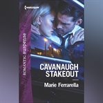 Cavanaugh Stakeout cover image cdn