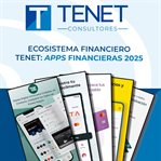 Ecosistema Financiero Tenet: Apps Financieras 2025 cover image cdn
