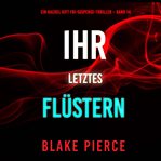 Ihr letztes Flüstern cover image cdn