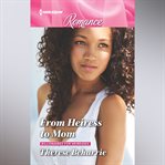 From Heiress to Mom cover image cdn