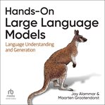 Hands-on Large Language Models : Language Understanding And Generation cover image cdn