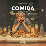Comida : Diario De Un Antropólogo Hambriento cover image cdn