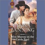 Miss Murray on the Cattle Trail cover image cdn