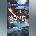 Cold Case in Cherokee Crossing cover image cdn