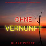 Ohne Vernunft cover image cdn