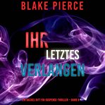 Ihr letztes Verlangen cover image cdn