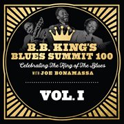 B.B. King's Blues Summit 100, Vol. I cover image cdn