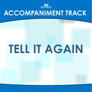 Tell It Again (Accompaniment Track) cover image cdn