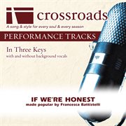 If We're Honest (Made Popular By Francesca Battistelli (Performance Track) cover image cdn