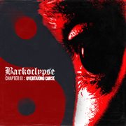 Barkoclypse Chapter Iii: Overtaking Curse cover image cdn